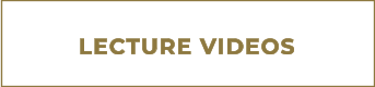 LECTURE VIDEOS